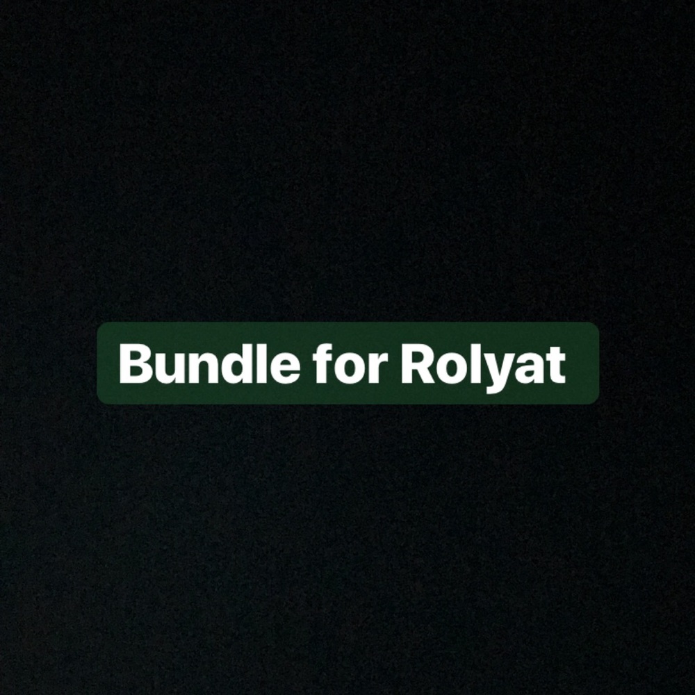 Bundle trade for Rolyat! Please don’t buy 💕
